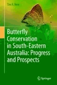 Butterfly Conservation in South-Eastern Australia: Progress and Prospects