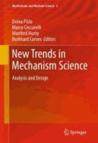 D. Pisla - New Trends in Mechanism Science - Analysis and Design.