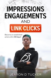  New Truth et  Jearon D. Tucker - Impressions, Engagements , And Link Clicks (Become an Established Artist within 60 Days).