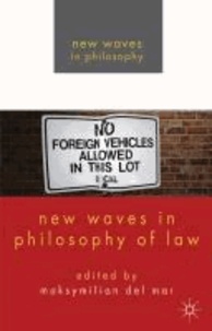 New Waves in Philosophy of Law.