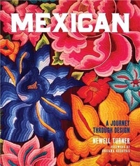 Newell Turner - Mexican - A Journey Through Design.
