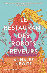 Le restaurant des robots rêveurs