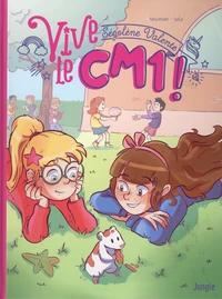 Vive le CM1 ! Tome 2