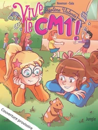 Vive le CM1 ! Tome 2