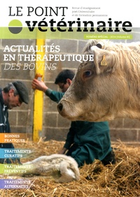  Point Vétérinaire - Le Point Vétérinaire N° 45 spécial 2014 : Actualités en thérapeutique des bovins.
