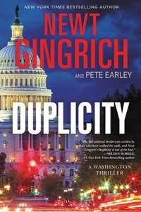 Newt Gingrich et Pete Earley - Duplicity - A Novel.