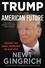 Trump and the American Future. Solving the Great Problems of Our Time