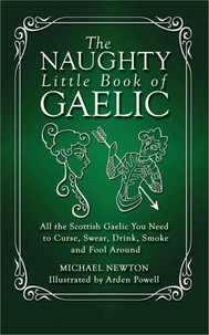 The Naughty Little Book of Gaelic