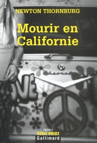 Mourir en Californie