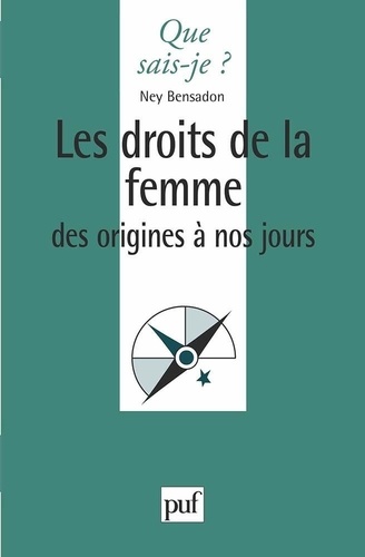 Les Droits De La Femme. Des Origines A Nos Jours, 4eme Edition