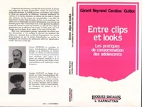 Entre clips et looks - Les pratiques et consommation des adolescents