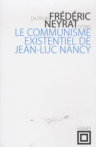 Le communisme existentiel de Jean-Luc Nancy