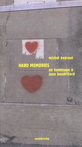 Hard Memories