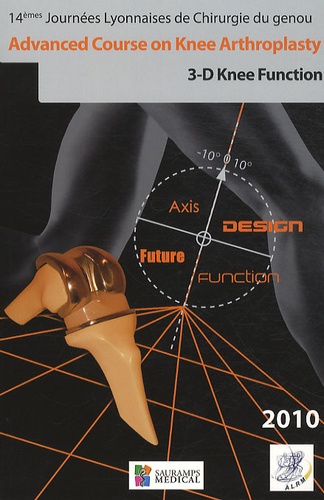  NEYRET/ARTHROPL - Adanced Course on Knee Arthroplasty - 3D Knee Function.