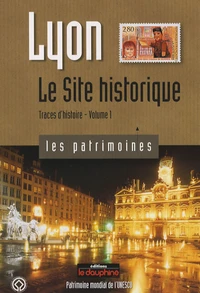 Lyon, Traces d'histoire