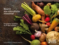Nourrir son microbiote intestinal