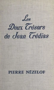 Les deux trésors de Jean Trédias