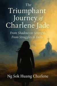 The Triumphant Journey of Charlene Jade