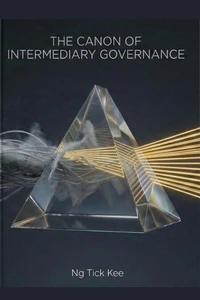The Canon of Intermediary Governance