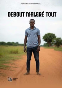Debout malgré tout