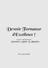 Devenir Formateur d'Excellence !