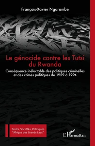 Le génocide contre les Tutsi du Rwanda
