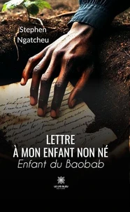 Lettre à mon enfant non né