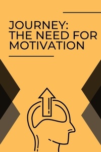  ngencoband - Journey: The Need for Motivation.