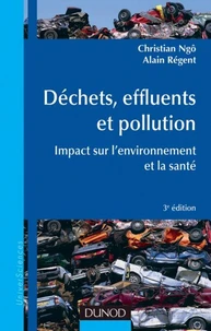 Déchets, effluents et pollution - 3e éd.