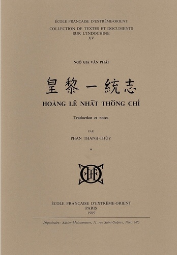  Ngô Gia Van Phai - Hoang Lê Nhât Thông Chi (Unification du Royaume sous les Lê) - Tome 1.