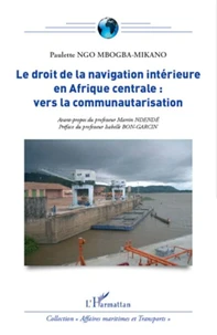 Le droit de la navigation intérieure en afrique centrale