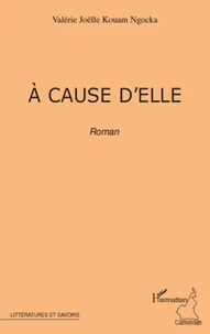 A cause d'elle   roman