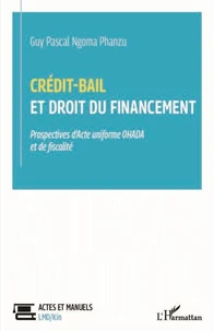 Crédit-bail et droit du financement