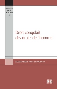 Ngondankoy Nkoy-ea-Loongya - Droit congolais des droits de l'homme.