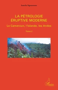 La pétrologie éruptive moderne