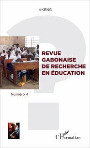 Revue gabonaise de recherche en éducation N° 4