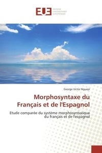  Nguepi-g - Morphosyntaxe du français et de l'espagnol.