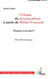 Critique du structuralisme à partir de Michel Foucault