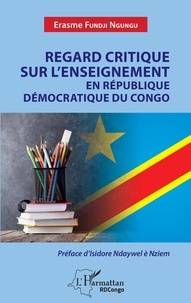 Ebook à téléchargement gratuit au format txt Regard critique sur l'enseignement en République démocratique du Congo (French Edition) 9782140295232 CHM