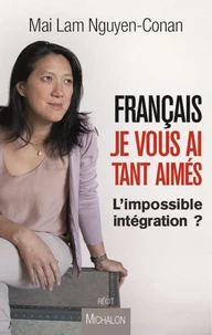 Français, je vous ai tant aimés