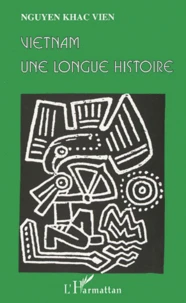 Vietnam, une longue histoire