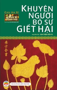 Khuyên người bỏ sự giết hại (An Sĩ toàn thư - Tập 3)