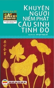  Nguyễn Minh Tiến - Khuyên người niệm Phật cầu sinh Tịnh độ - An Sĩ Toàn Thư, #5.