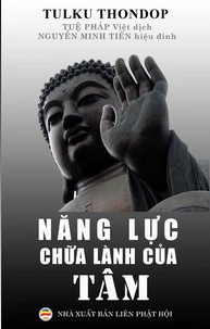 Năng Lực Chữa Lành Của Tâm