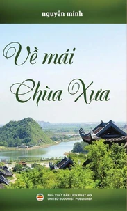 Về Mái Chùa Xưa