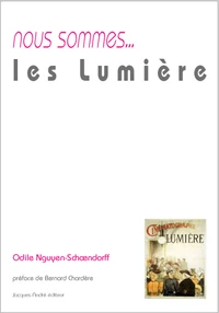 Nous sommes ... les Lumière