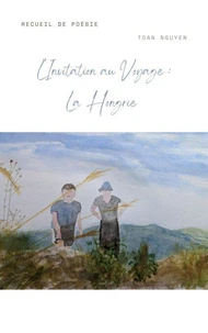 L'Invitation au voyage :  la Hongrie