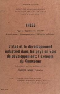 L'État et le développement industriel dans les pays en voie de développement : l'exemple du Cameroun