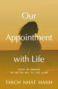 Our Appointment with Life