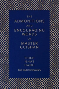 The Admonitions and Encouraging Words of Master Guishan